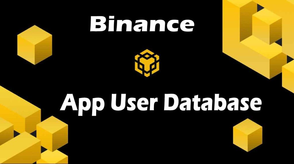 Binance App User Database